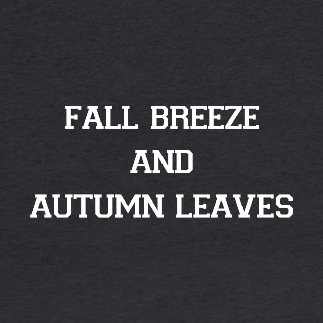 Fall Breeze and Autumn Leaves || Newfoundland and Labrador Clothing & Shirts by SaltWaterOre